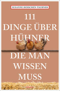 Vorderes Coverbild 111 Dinge über Hühner, die man wissen muss