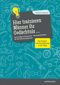 Vorderes Coverbild Hier trainieren Männer ihr Gedächtnis
