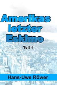 Vorderes Coverbild Amerikas letzter Eskimo