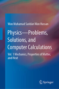 Vorderes Coverbild Physics—Problems, Solutions, and Computer Calculations