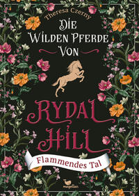 Vorderes Coverbild Die wilden Pferde von Rydal Hill - Flammendes Tal, Bd. 3