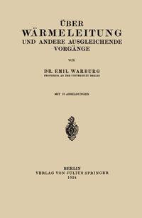 Vorderes Coverbild Über Wärmeleitung und Andere Ausgleichende Vorgänge