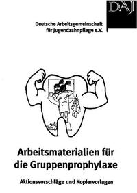 Vorderes Coverbild Arbeitsmaterialien für die Gruppenprophylaxe - Ideen und Tipps