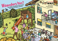 Vorderes Coverbild Woanders hin? Das Bilder-Erzählbuch für Kinder, die nicht zu Hause wohnen