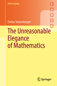 Vorderes Coverbild The Unreasonable Elegance of Mathematics