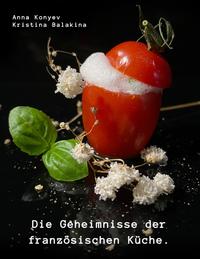 Vorderes Coverbild Die Geheimnisse der französischen Küche.