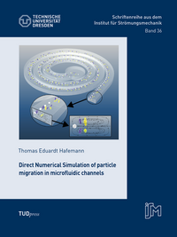 Vorderes Coverbild Direct Numerical Simulation of particle migration in microfluidic channels