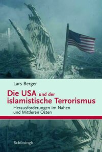 Vorderes Coverbild Die USA und der islamistische Terrorismus