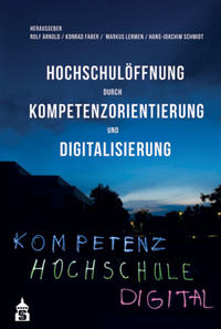 Vorderes Coverbild Hochschulöffnung durch Kompetenzorientierung und Digitalisierung