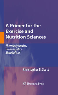 Vorderes Coverbild A Primer for the Exercise and Nutrition Sciences