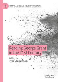 Vorderes Coverbild Reading George Grant in the 21st Century