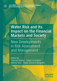 Vorderes Coverbild Water Risk and Its Impact on the Financial Markets and Society