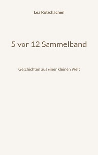 Vorderes Coverbild 5 vor 12 Sammelband