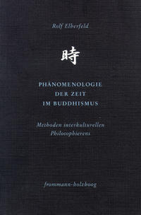 Vorderes Coverbild Phänomenologie der Zeit im Buddhismus