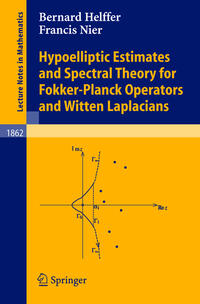 Vorderes Coverbild Hypoelliptic Estimates and Spectral Theory for Fokker-Planck Operators and Witten Laplacians