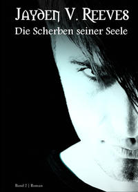 Vorderes Coverbild Die Scherben seiner Seele
