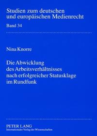 Vorderes Coverbild Die Abwicklung des Arbeitsverhältnisses nach erfolgreicher Statusklage im Rundfunk