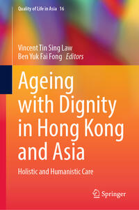 Vorderes Coverbild Ageing with Dignity in Hong Kong and Asia