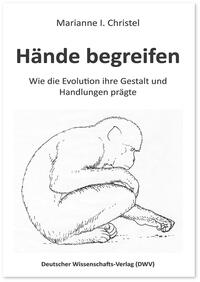 Vorderes Coverbild Hände begreifen. Wie die Evolution ihre Gestalt und Handlungen prägte