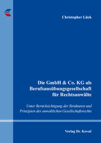 Vorderes Coverbild Die GmbH & Co. KG als Berufsausübungsgesellschaft für Rechtsanwälte