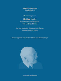 Vorderes Coverbild Die Gesänge aus Heilige Nacht - Eine Weihnachtslegende von Ludwig Thoma