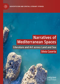 Vorderes Coverbild Narratives of Mediterranean Spaces