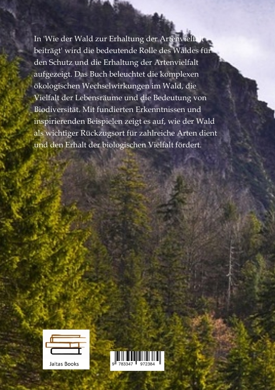 Rückseitencover Wie der Wald zur Erhaltung der Artenvielfalt beiträgt