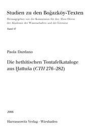 Vorderes Coverbild Die hethitischen Tontafelkataloge aus Hattusa (CTH 276-282)