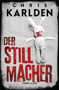 Vorderes Coverbild Der Stillmacher: Thriller