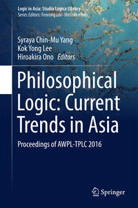 Vorderes Coverbild Philosophical Logic: Current Trends in Asia