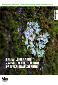 Vorderes Coverbild Freiwilligenarbeit zwischen Freiheit und Professionalisierung