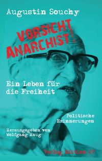 Vorderes Coverbild »Vorsicht Anarchist!«