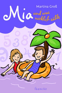 Vorderes Coverbild Mia und was wirklich zählt