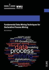 Vorderes Coverbild Fundamental Data Mining Techniques for Declarative Process Mining