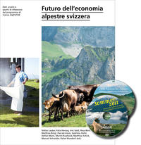 Vorderes Coverbild Futuro dell’economia alpestre svizzera