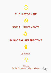 Vorderes Coverbild The History of Social Movements in Global Perspective