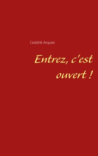 Vorderes Coverbild Entrez, c'est ouvert !