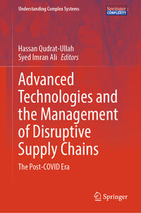 Vorderes Coverbild Advanced Technologies and the Management of Disruptive Supply Chains