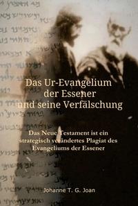 Vorderes Coverbild Das Ur-Evangelium der Essener und seine Verfälschung