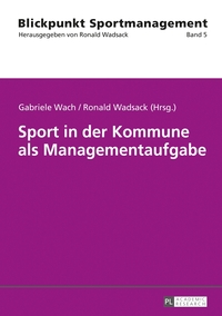 Vorderes Coverbild Sport in der Kommune als Managementaufgabe