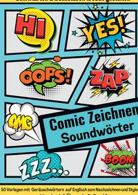 Vorderes Coverbild Comic Zeichnen Lernen Geräuschwörter Soundwörter Ideenbuch und Übungsheft Band 2 für Kinder Teenager Erwachsene