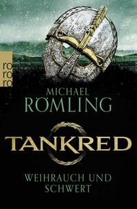 Vorderes Coverbild Tankred: Weihrauch und Schwert