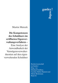 Vorderes Coverbild Die Kompetenzen des Schuldners im eröffneten Eigenverwaltungsverfahren