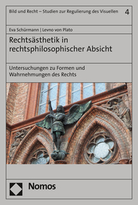 Vorderes Coverbild Rechtsästhetik in rechtsphilosophischer Absicht
