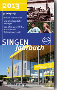 Vorderes Coverbild SINGEN Jahrbuch 2013 mit SINGEN Chronik 2012