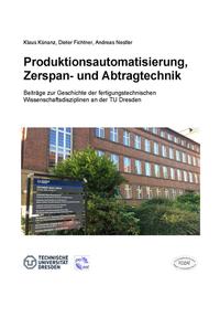 Vorderes Coverbild Produktionsautomatisierung, Zerspan- und Abtragtechnik