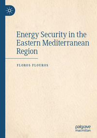 Vorderes Coverbild Energy Security in the Eastern Mediterranean Region