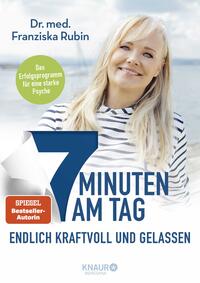 Vorderes Coverbild 7 Minuten am Tag endlich kraftvoll und gelassen