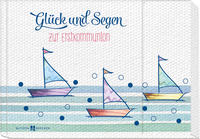 Vorderes Coverbild Glück und Segen zur Erstkommunion