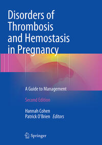 Vorderes Coverbild Disorders of Thrombosis and Hemostasis in Pregnancy